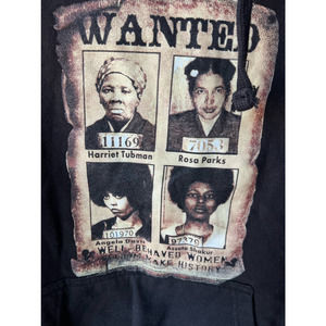 Well Behaved Women in History Wanted Poster Hoodie Size S